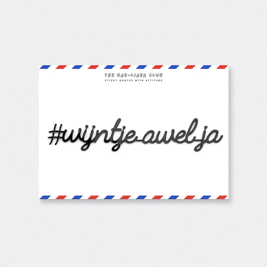 One Liner-Club WIJNTJEAWELJA